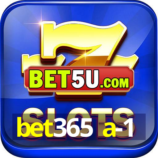 bet365 a